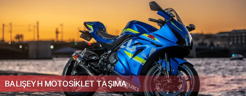 Balışeyh İlçemi Motosiklet Taşıma