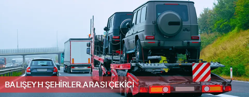 Balışeyh İlçemi Şehirler Arası Çekici