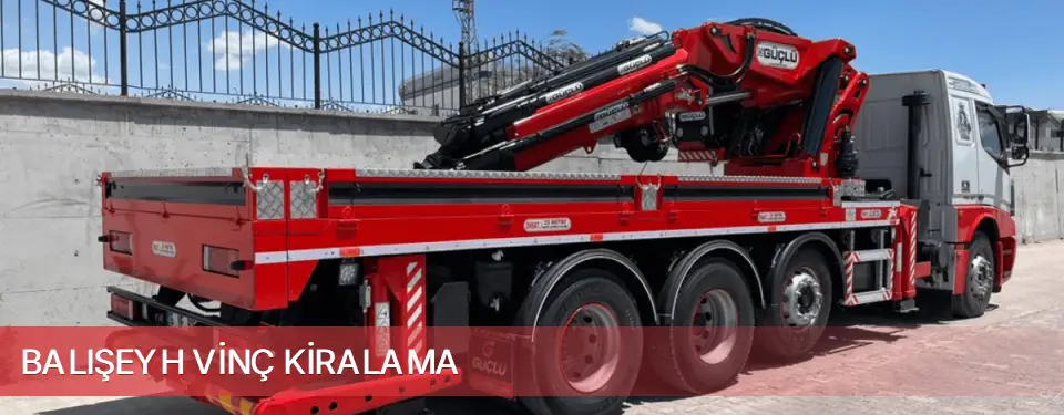 Balışeyh İlçemi Vinç Kiralama